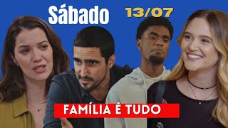 NOVELA FAMÍLIA É TUDO - Resumo do Capítulo de Hoje 13/07- SÁBADO