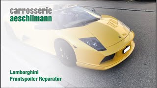 Carrosserie Aeschlimann – Lamborghini Frontspoiler wird repariert