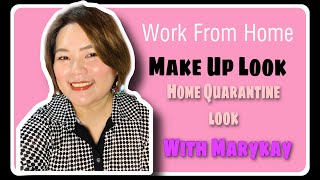 WORK FROM HOME MAKE UP LOOK/ ZOOM READY MAKE UP LOOK