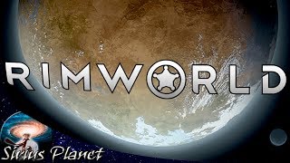 Посмотрим что за ► RimWorld 1.0 RELEASE | Атмосфера Выживание Стратегия Песочница