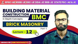 Building Material & Constructions | BMC Civil Engineering | Brick masonry-1 | L-12