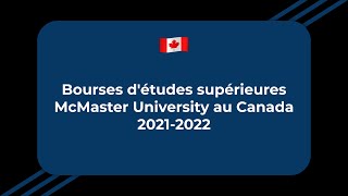 Bourse d'etudes McMaster University Canada 2021 . 2022 : totalement Financé / pour internationaux