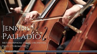 Jenkins: Palladio (Concerto Grosso for Strings)