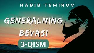 GENERALNING BEVASI | Habib Temirov Audio kitob