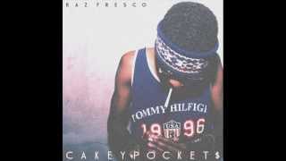 Raz Fresco - Cakey