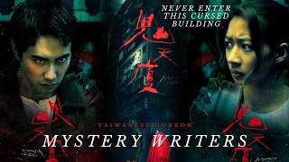 Stay away from this Cursed Building | Mystery Writers (2024) Taiwanese Horror Movie Recap