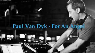 Paul Van Dyk - For an angel (Original mix) [HD]