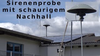 Sirenenalarm mit "Natural Reverb" | Probealarm E57-Sirene Kölsch-Büllesbach | Sirenenprobe VG Asbach