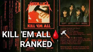 Metallica's Kill 'Em All Ranked Worst To Best