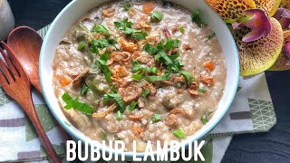 Bubur Lambuk (Malaysian Mixed Spiced Porridge)