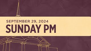 September 29 - Sunday PM Service