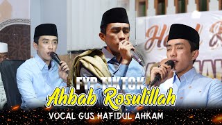 FYP TIKTOK..!!! AHBAB ROSULILLAH ( GUS HAFIDZ AHKAM )