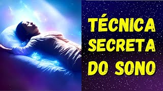 TÉCNICA SECRETA DO SONO | FAÇA TODAS AS NOITES ANTES DE DORMIR