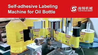 Automatic Self-adhesive Labeling Machine for Edible Oil Bottle, Labeling Application Machine