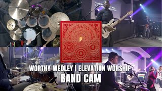 Worthy Medley | Band Cam | @JulianTabares