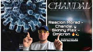 Reacion Morad - Chandal |  Skinny Flex - Omicron 🔥🔥🔥 ( REACT 🇵🇹🇪🇸)