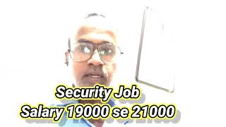 Security Guard job opening in Mumbai Salary 21000