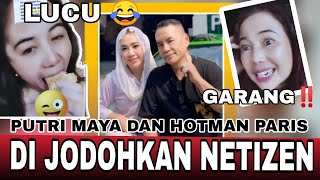 TERNYATA‼️ BU WIDIA BISA LUCU BISA GARANG!🔥 PUTRI MAYA DAN HOTMAN PARIS DI JODOHKAN NETIZEN