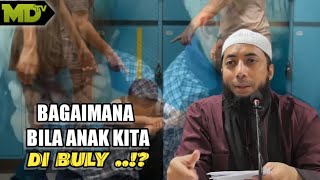 SEMAKIN MARAKNYA AKSI BULLYING DI KALANGAN ANAK..❗| Ustadz Khalid Basalamah