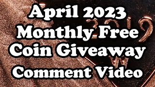 April 2023 Monthly Free Coin Giveaway Comment Video - Michael Kittle Rare Coins