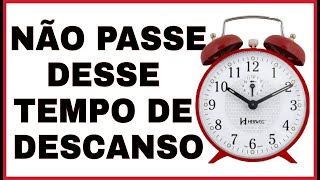 Tempo de descanso entre as séries-Entenda para ter Evolução!