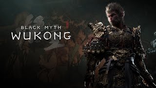 BLACK MYTH: WUKONG - ОБЕЗЬЯНА БЕЗ ГРАНАТЫ ВЫХОДИТ НА ТРОПУ ВОЙНЫ