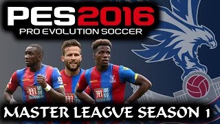 PES 2016 - PS4 - Crystal Palace ML #4 - Historic Win