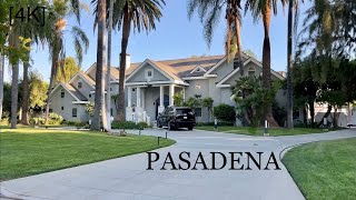 PASADENA California - driving tour [4K]