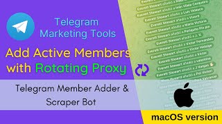 How To Add Unlimited Active Telegram Member with Rotating Proxy Feature 2022 | macOS version