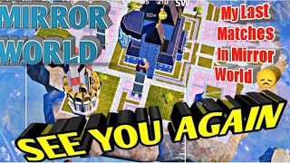 Good Bye Mirror World🥺❤️ | We Want Mirror World Back | PUBG MOBILE