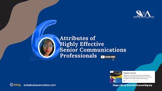 6 Attributes of Highly Effective Senior  Communications Professionals