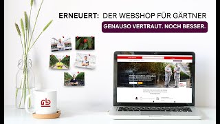 Erneuert: Der Webshop für Gärtner | Genauso vertraut. Noch besser.