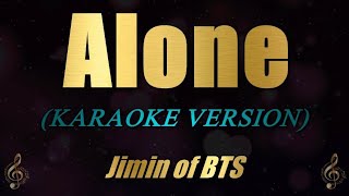 Alone - Jimin (Karaoke)