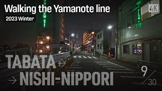 Walking the Yamanote line | 9. From Tabata to Nishi-nippori | Tokyo night walk | 4K 60fps