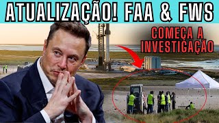 FAA COMEÇA INVESTIGAÇÃO do Lançamento da Starship de Elon Musk