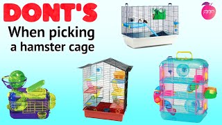 DONT'S WHEN PICKING A HAMSTER CAGE