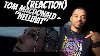 Tom MacDonald - "Helluvit" (REACTION)