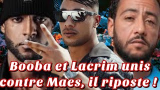 Booba et Lacrim unis contre Maes, il riposte ! | Diss Track "Real Madrid"