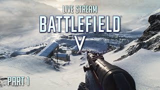 Battlefield V (Part 1) (LIVE Stream) (PS4 Pro)