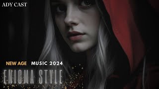 Enigmatic Chillout Music Mix 2024 - Music in Style Enigma | The Best New Age Music Mix, ENIGMA 2025