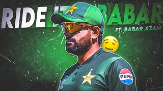 Ride IT Ft. Babar Azam 💚 • Babar Azam Beat Sync Edit 🔥 Visible Star