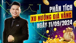 Phân tích xu hướng giá vàng ngày 11/9/2024#nhandinhxuhuongvang #forex  #nhandinhthitruong