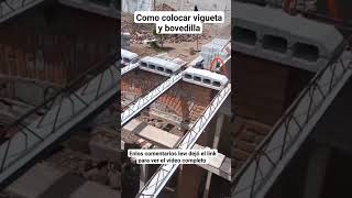 cómo colocar viguetas y bovedillas #construction #cemento #losas