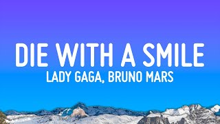 Lady Gaga, Bruno Mars - Die With A Smile (Lyrics)