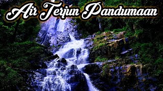 Air Terjun | Sampuran Pandumaan | Terbaik