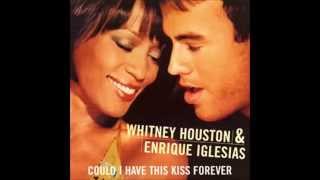 Enrique Iglesias ft Whitney Houston "Could I Have This Kiss Forever" (With Lyrics)