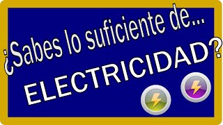 20 Preguntas Desafiantes sobre Electricidad ⚡ | ¿Cuánto Sabes?