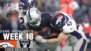 Denver Broncos vs. Las Vegas Raiders Game Highlights | NFL 2023 Week 18