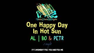 al l bo & Petr - One Happy Day In Hot Sun (Original Mix)