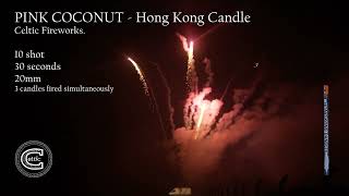 Hong Kong Candle (Pink Coconut) By Celtic Fireworks From Solihull Fireworks